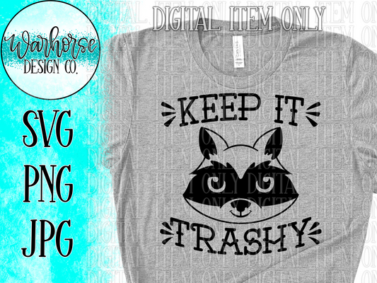 Stay Trashy Raccoon PNG SVG