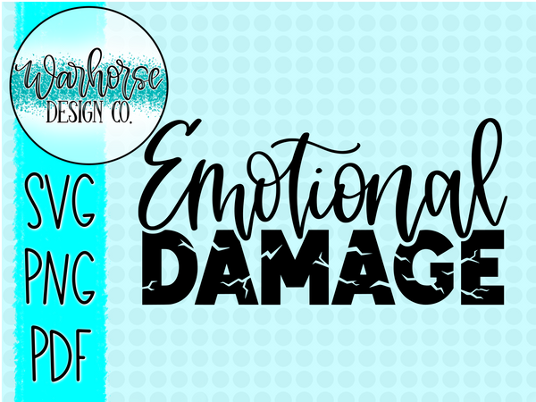 Emotional Damage SVG PNG PDF