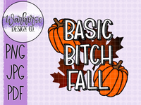 Basic Bitch Fall PNG JPEG PDF