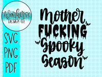 Motherfucking spooky season SVG PNG PDF