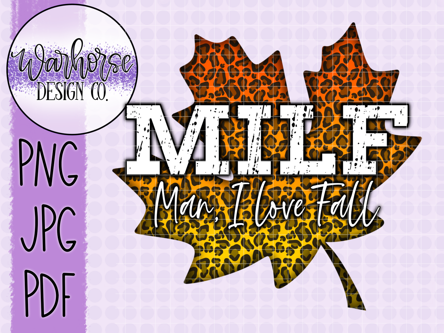 MILF Man, I love Fall PNG JPEG PDF