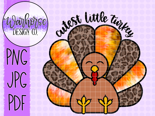 Cutest little turkey PNG JPEG PDF