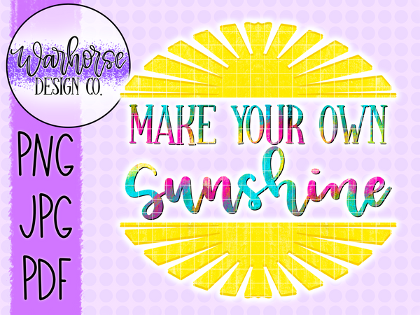 Make Your Own Sunshine PNG JPEG PDF