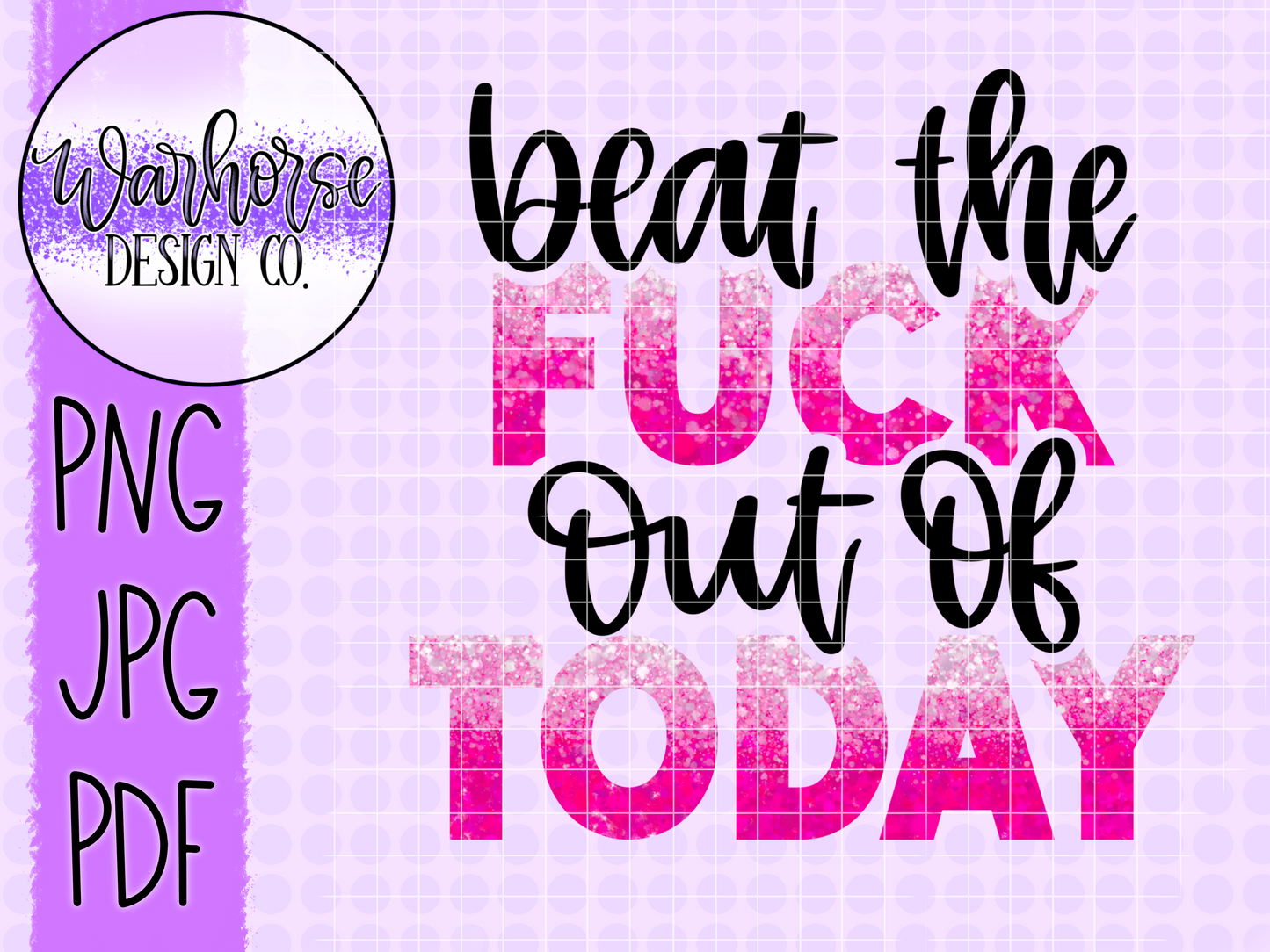 beat the fuck out of today PNG JPEG PDF