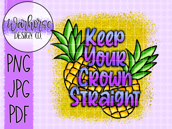 Keep your crown straight PNG BUNDLE