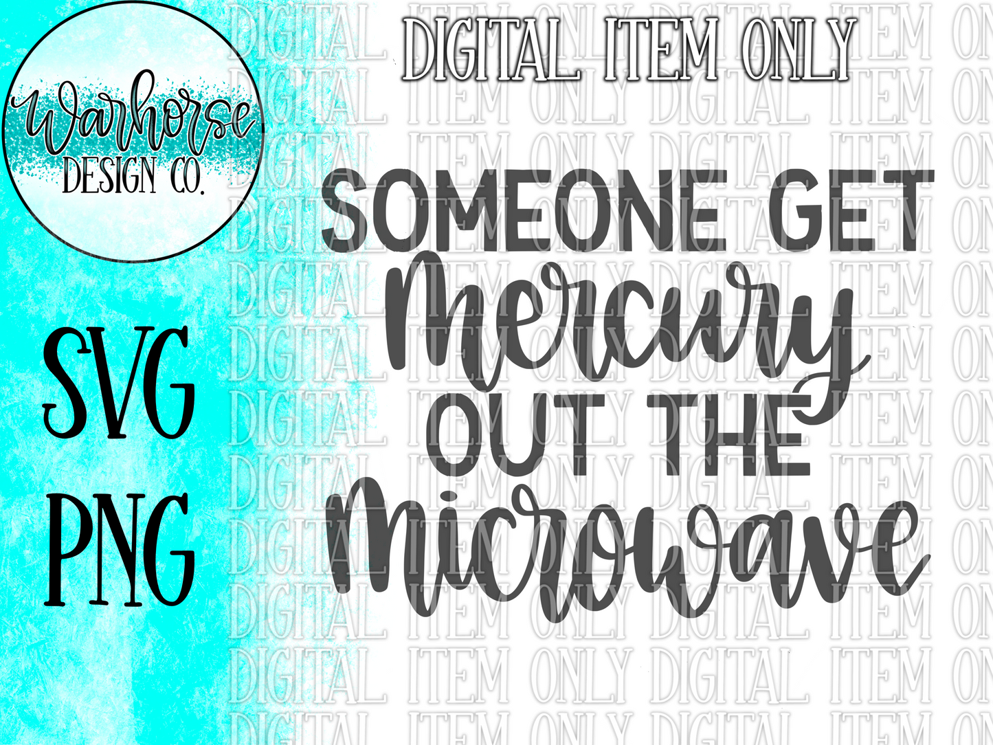 Get Mercury out the Microwave SVG PNG PDF