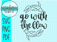 Go with the flow SVG PNG PDF