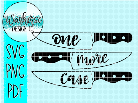 One More Case SVG PNG PDF
